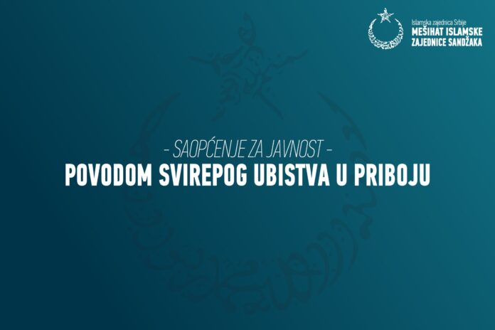 mesihat-iz-e-sadzaka-najostrije-osudjuje-ubistvo-u-priboju-i-zahtjeva-hitnu-reakciju-nadleznih-organa